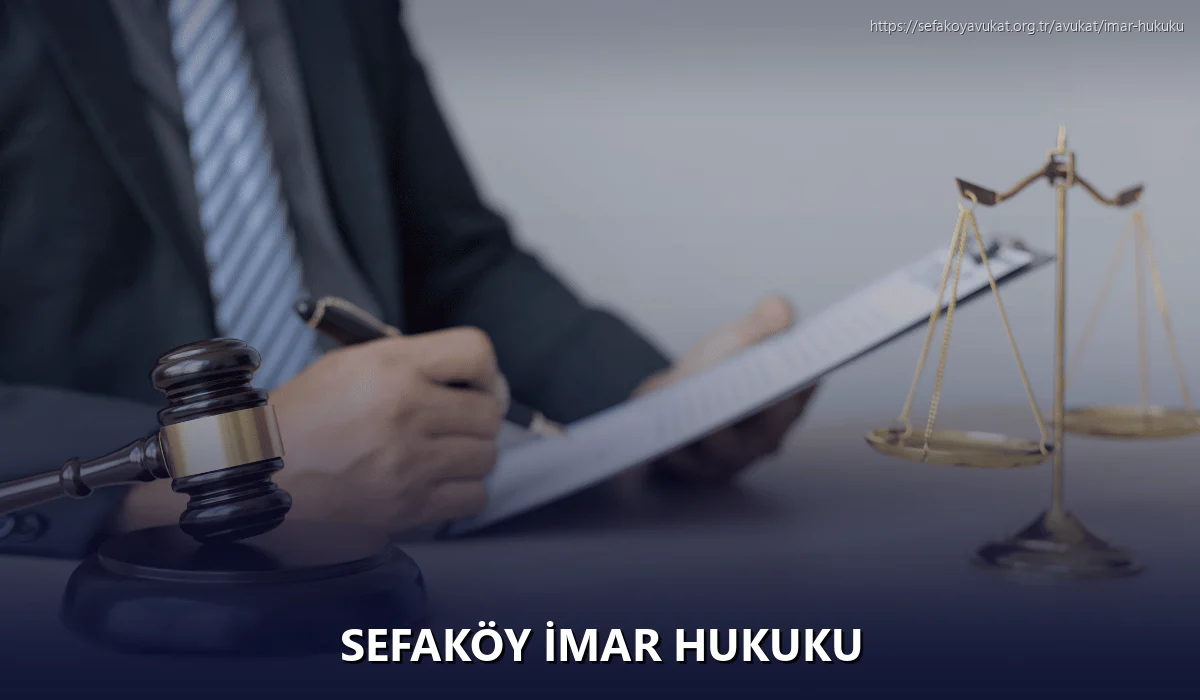 Sefaköy İmar Hukuku