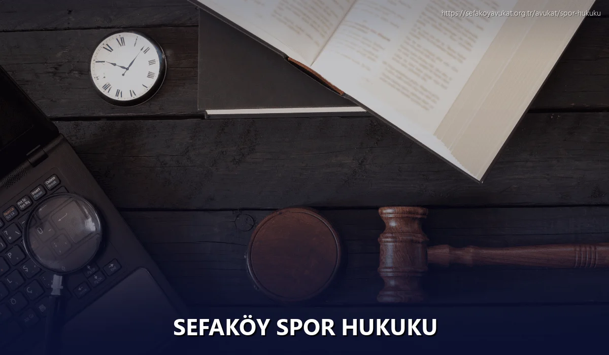 Sefaköy Spor Hukuku